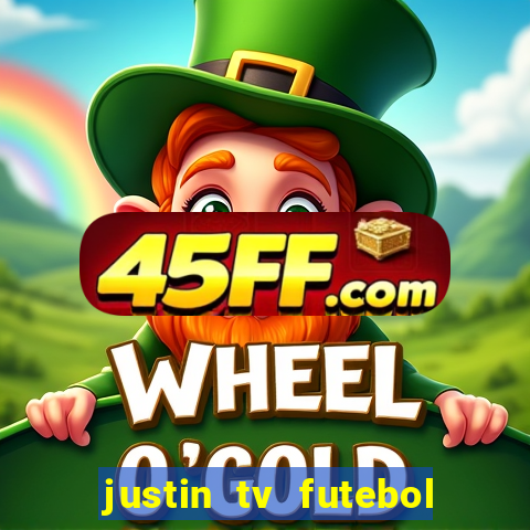 justin tv futebol ao vivo